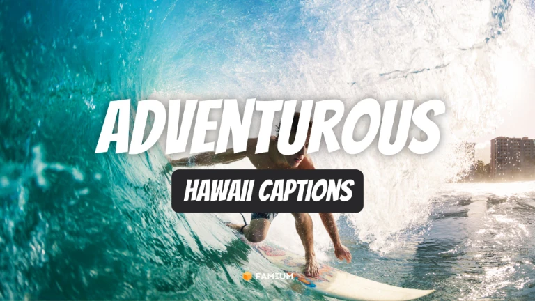 Adventurous Hawaii Captions for Instagram